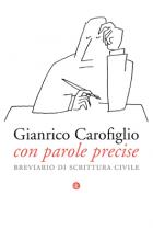 Con_Parole_Precise_-Carofiglio_Gianrico