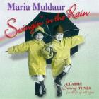 Swingin' In The Rain  di Maria Muldaur - CD