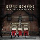 Live At The Massey Hall  di Blue Rodeo - CD