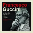 Se_Io_Avessi_Previsto_Tutto_Questo_Deluxe-Francesco_Guccini