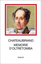 Memorie_D'oltretomba_-Chateaubriand_F.-rene`_De