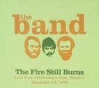 The Fire Still Burns di The Band - CD
