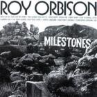 Milestones-Roy_Orbison