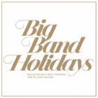 Big Band Holidays di Wynton Marsalis & Jazz At Lincoln Center Orchestra - CD Big Band Holidays di Wynton Marsalis & Jazz At Lincoln Center Orchestra - CD