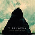 Where Have You Been All My Life di Villagers - CD