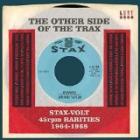 The Other Side Of The Trax: Stax-Volt 45rpm Rarities 1964-1968  di Stax-Volt Rarities - CD