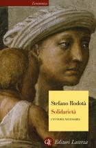 Solidarietà Un'utopia Necessaria  di Rodota` Stefano - libri