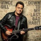 Down_To_My_Last_Bad_Habit-Vince_Gill