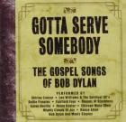 Gotta Serve Somebody di Bob Dylan - CD Gotta Serve Somebody di Bob Dylan - CD