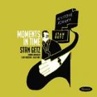 Moments In Time  di Stan Getz - CD
