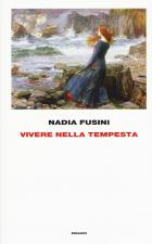 Vivere_Nella_Tempesta_-Fusini_Nadia