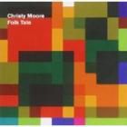 Folk Tale di Christy Moore - CD Folk Tale di Christy Moore - CD