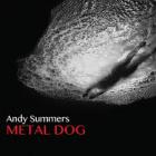 Metal Dog di Andy Summers - CD Metal Dog di Andy Summers - CD