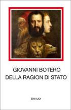 Della Ragion Di Stato di Botero Giovanni - libri Della Ragion Di Stato di Botero Giovanni - libri
