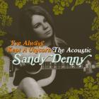 I've_Always_Kept_A_Unicorn_-_The_Acoustic_Sandy_Denny-Sandy_Denny