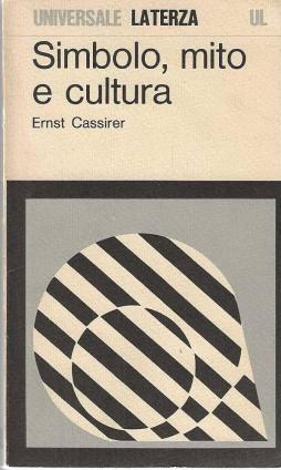 Simbolo Mito E Cultura  di Cassirer - Libro