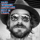 Rest In Chaos  di Hard Working Americans - CD