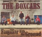 Familiar_With_The_Ground-The_Boxcars