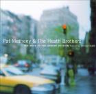 The_Move_To_The_Groove_Session_-Pat_Metheny_&_The_Heath_Brothers