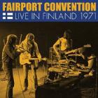 Live In Finland 1971  di Fairport Convention - CD