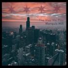 The Way We Play  di Marquis Hill - CD