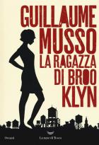 La Ragazza Di Brooklyn di Musso Guillaume - 