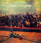 Time Fades Away 50th Anniversary  di Neil Young - LP