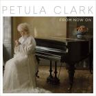 From Now On  di Petula Clark - CD