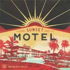Sunset Motel di Reckless Kelly - CD Sunset Motel di Reckless Kelly - CD