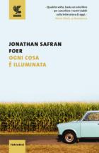 Ogni Cosa E` Illuminata  di Foer Jonathan Safran - libri