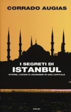 Segreti_Di_Istanbul_Storie_Luoghi_E_Leggende_Di_Una_Capitale_(i)_-Augias_Corrado