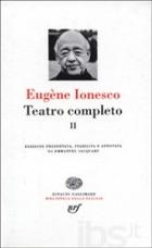 Teatro Completo 2 (ionesco)  di Ionesco Eugene - libri