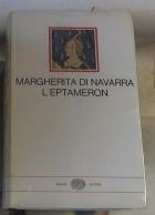 Eptameron (l`)  di Margherita Di Navarra - Libro