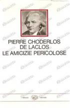 Amicizie Pericolose (le)  di Laclos Choderlos De - libri