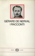 Racconti_(i)_-Nerval_Gerard_De
