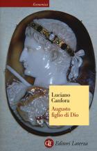 Augusto Figlio Di Dio  di Canfora Luciano - Libro