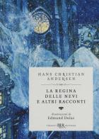 Regina_Delle_Nevi_E_Altri_Racconti_Ediz_Speciale_(la)_-Andersen_H._Christian