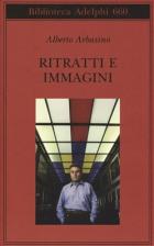 Ritratti E Immagini di Arbasino Alberto - Libro Ritratti E Immagini di Arbasino Alberto - Libro
