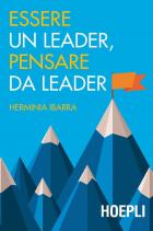 Essere_Un_Leader_Pensare_Da_Leader_-Ibarra_Herminia
