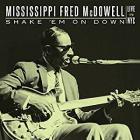 Shake 'Em On Down: Live In NYC di Fred McDowell - CD