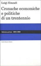 Cronache_Economiche_E_Politiche_Di_Un_Trentennio_Vol_1_1893-1902_-Einaudi_Luigi