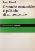Cronache Economiche E Politiche Di Un Trentennio Vol 2  di Einaudi Luigi - Libro Cronache Economiche E Politiche Di Un Trentennio Vol 2  di Einaudi Luigi - Libro