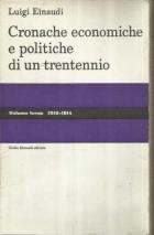 Cronache Economiche E Politiche Di Un Trentennio Vol 3  di Einaudi Luigi - libri