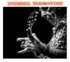 Talk About That di John Mayall - CD Talk About That di John Mayall - CD