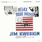Relax Your Mind  di Jim Kweskin - CD