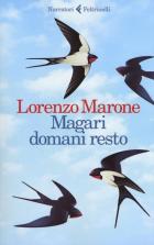 Magari_Domani_Resto_-Marone_Lorenzo