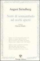 Notti Di Sonnanbulo Ad Occhi Aperti  di Strindberg August - libri