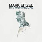 Hey Mr. Ferryman di Mark Eitzel - CD Hey Mr. Ferryman di Mark Eitzel - CD