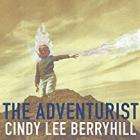 The Adventurist  di Cindy Lee Berryhill - CD