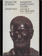 Istorie. Vol. 4 Libri XXIX-XXXI di Ammiano Marcellino - libri